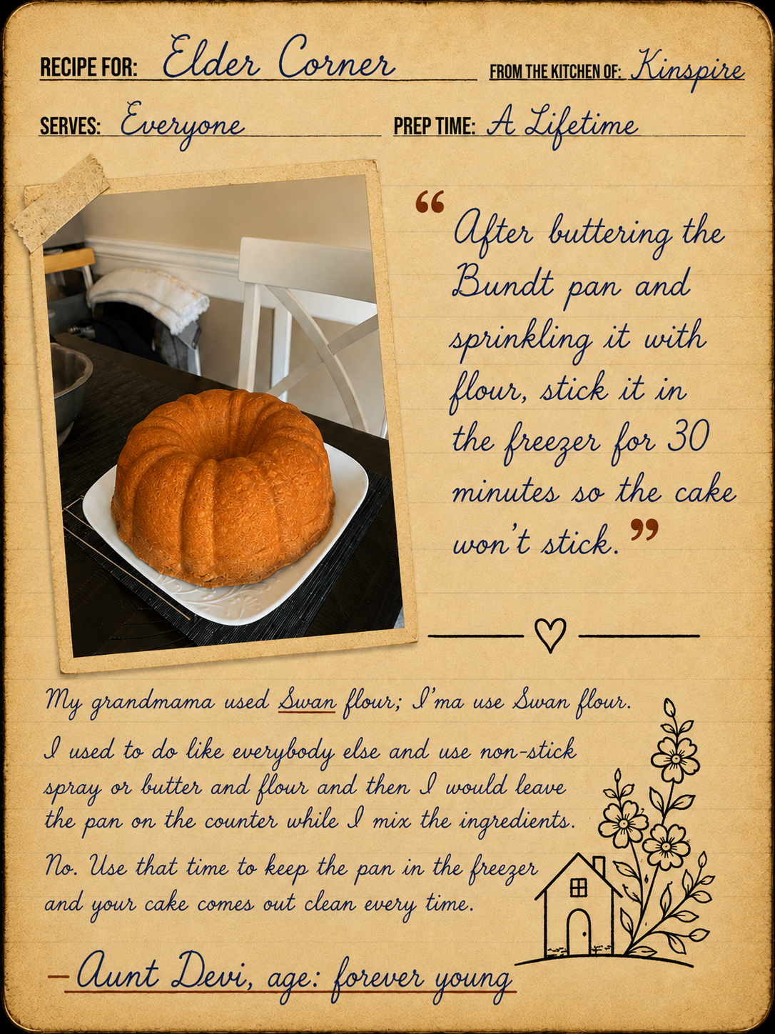 Elder Corner recipe card from Aunt Devi: after buttering and flouring the Bundt pan, freeze it 30 minutes so the pound cake slides out clean every time